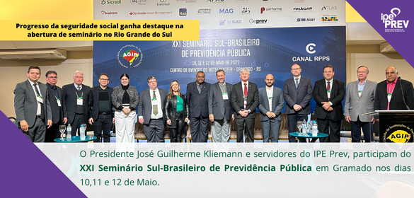 XXI Seminário Sul-Brasileiro de Previdência Pública