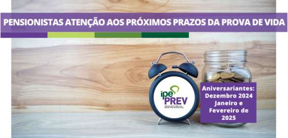 Próximos prazos da Prova de Vida