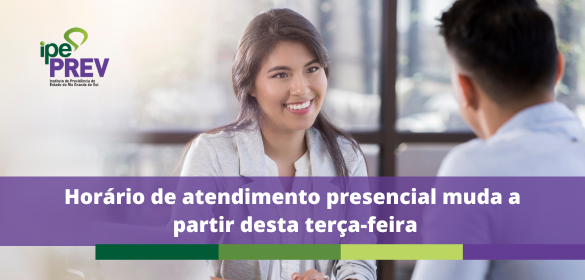 nformamos que a partir desta terça-feira, dia 11, haverá alteração no horário de atendimento presencial aos beneficiários do IPE Prev. Os atendimentos serão realizados das 8h às 13h, de segunda à sexta-feira.