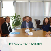 IPE Prev recebe representantes da AFOCEFE